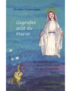 Gegrüßet seist du Maria!