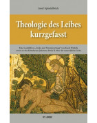 Theologie des Leibes kurzgefasst