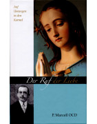 P. Marcell OCD: Ruf der Liebe